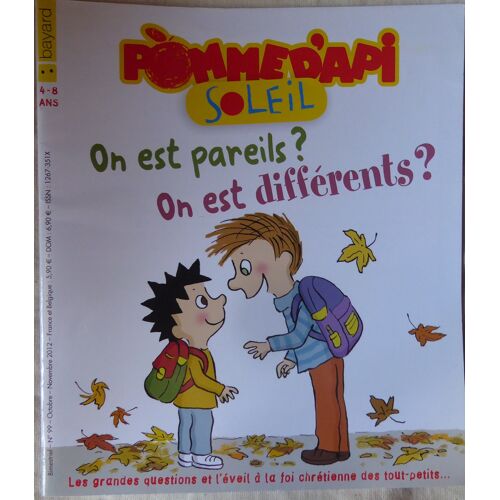 Pomme D ' Api Soleil N° 99 : On Est Pareils? On Est Différents? Oct. Nov. 2012