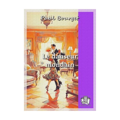 Le Danseur Mondain