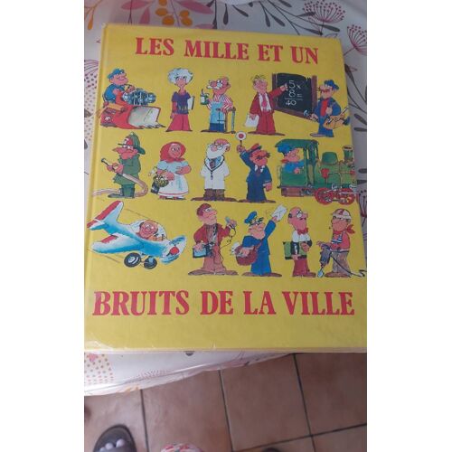 Les Mille Et Un Bruits De La Vie