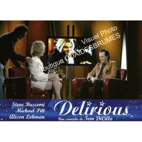 Delirious : Photo D'Exploitation Cinématographique - Format 21x29,5 Cm - De Tom Dicillo Avec Steve Buscemi, Michael Pitt, Alison Lohman, Elvis Costello, Gina Gershon, Callie Thorne - 2006