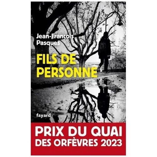 Fils De Personne - Prix Du Quai Des Orfèvres 2023