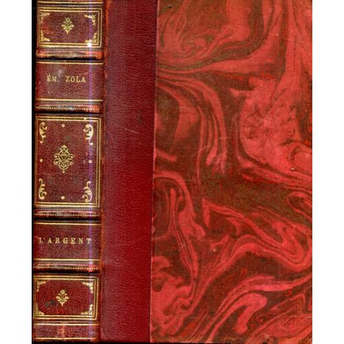 L'Argent Par Emile Zola Bibliotheque Charpentier 1922 Les Deux Tomes Dans La Meme Reliure 222 Pages Et 223 Pages