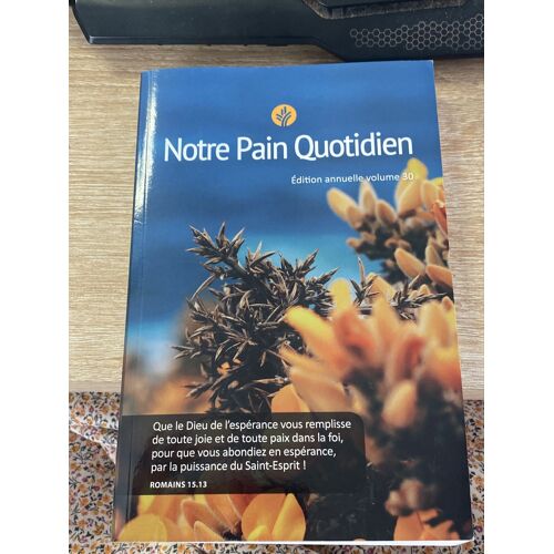 Notre Pain Quotidien Volume 30 