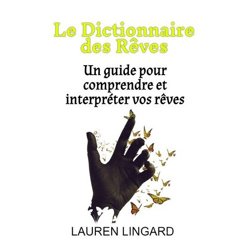 Le Dictionnaire Des Rêves
