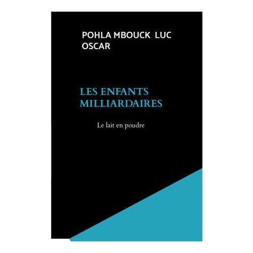 Les Enfants Milliardaires