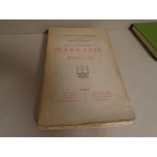 Charles Maurras Barbarie Et Poésie Dédicacé À L'Encre Rouge