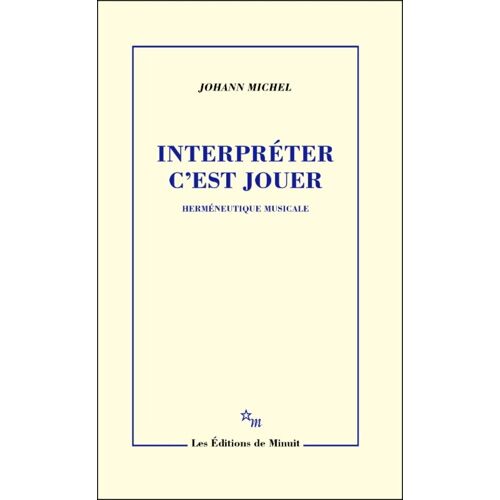 Interpréter C'est Jouer