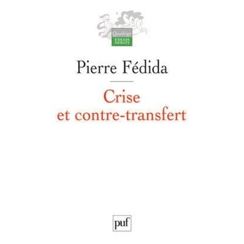Crise Et Contre-Transfert