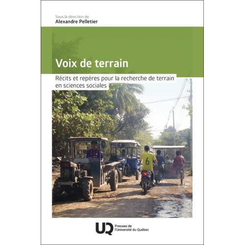 Voix De Terrain - Récits Et Repères Pour La Recherche De Terrain En Sciences Sociales
