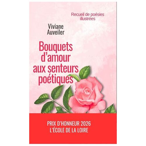 Bouquets D'amour Aux Senteurs Poétiques