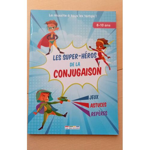 Les Super-Héros De La Conjugaison