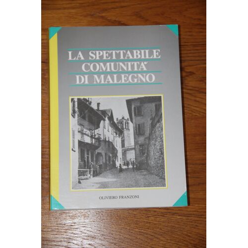 La Spettabile Comunità Di Malegno