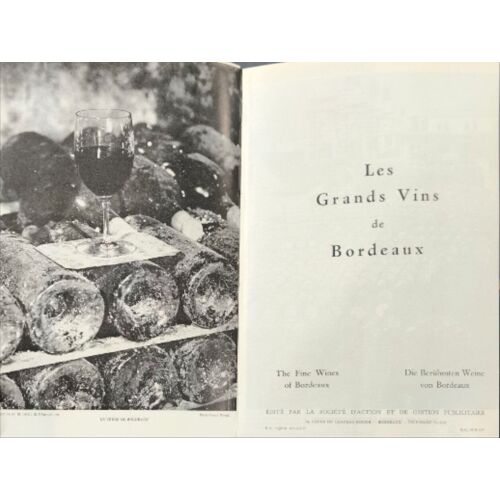 Les Grands Vins De Bordeaux - The Fine Wines Of Bordeaux - Die Berühmten Weine Von Bordeaux ( Trilingue Français Anglais Allemand)