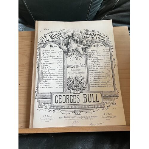 Georges Bull Grande Duchesse Fantaisie Piano Partition Miroir Dramatique N°5