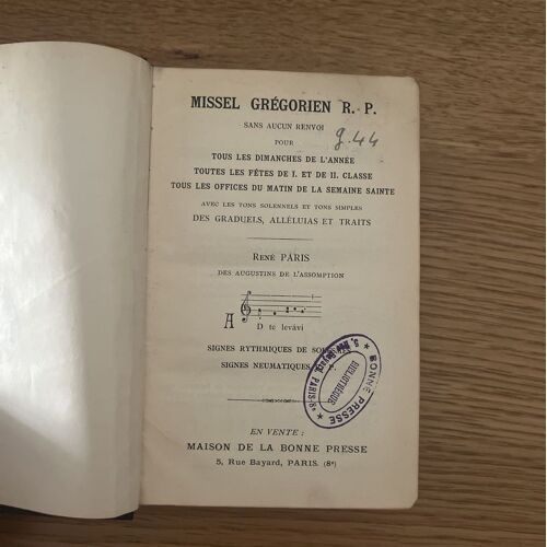 Missel Grégorien R. P.  Pour Tous Les Dimanches De L'Année, Toutes Fêtes... Avec Les Tons Solennels Et Tons Simples Des Graduels Et Tons Simples Des Graduels, Alléluias Et Traits Par René Paris