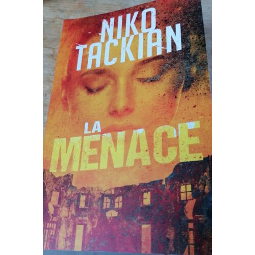 "La Menace" De Niko Tackian