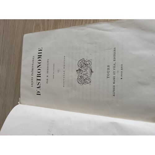 Leçons Élémentaires D'Astronomie Par M. Desdouits. Nouvelle Édition 1869