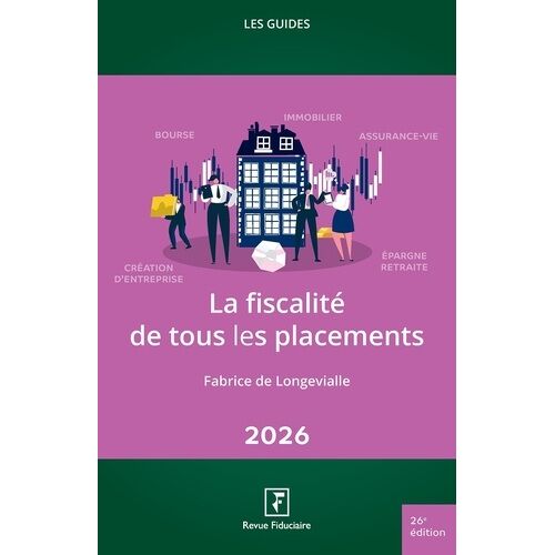 La Fiscalité De Tous Les Placements