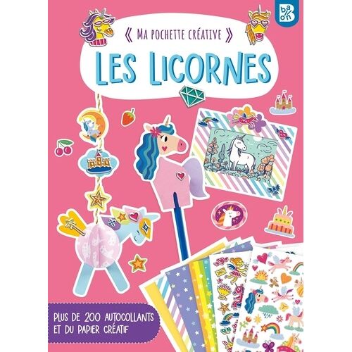 Les Licornes - Plus De 200 Autocollants Et Du Papier Créatif