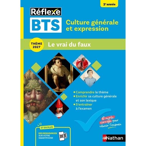 Guide Bts - Culture Générale Et Expression - Nouveau Thème Épreuve 2027 - Toutes Filières - N° 98 - 98