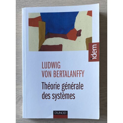 Théorie Générale Des Systèmes - Ludwig Von Bertalanffy