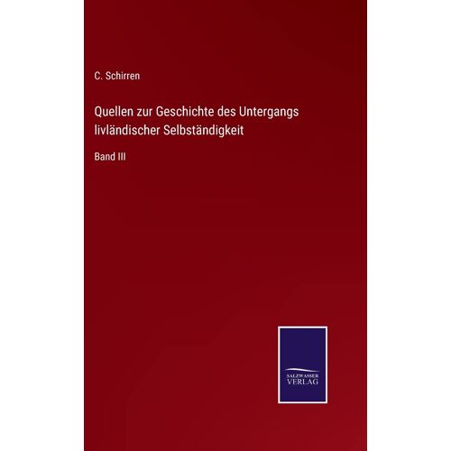 Quellen Zur Geschichte Des Untergangs Livländischer Selbständigkeit