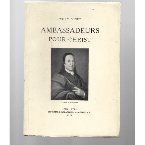 Ambassadeurs Pour Christ -   1929   -    Willy Senft
