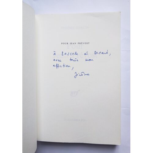 Lot Jean Prévost : Jérôme Garcin Pour Jean Prévost Avec Un Envoi Autographe Signé 1994 Gallimard Et Dix-Huitième Année 1993 Nrf Gallimard