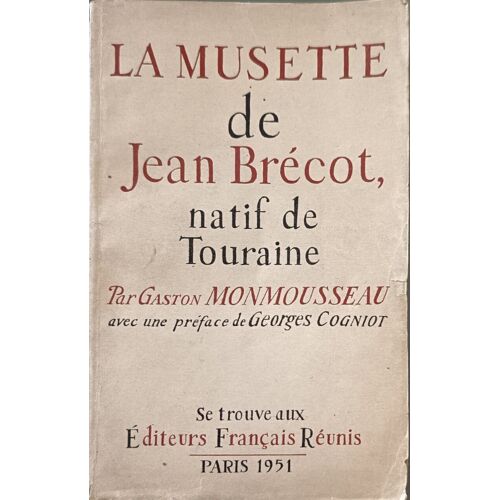 La Musette De Jean Bréccot Natif De Touraine Dédicacé Par Pierre Abraham