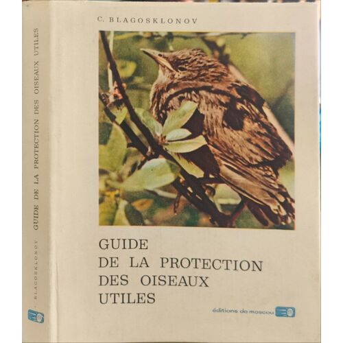 Guide De La Protection Des Oiseaux Utiles