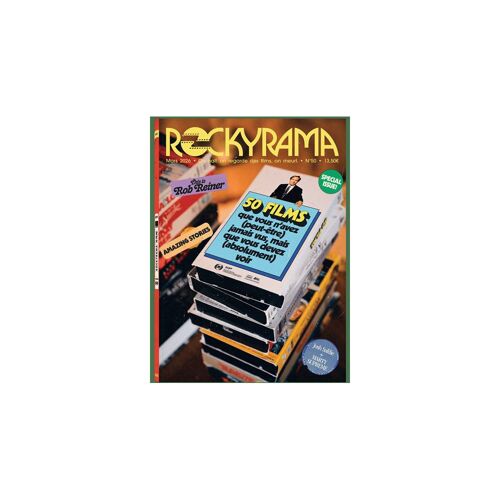Rockyrama N°50 50 Films Que Vous N¿Avez (Peut Être) Jamais Vus, Mais Que Vous Devez (Absolument) Voir