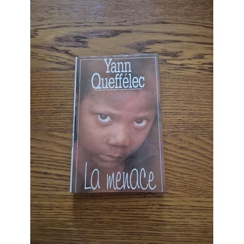 La Menace Yann Queffélec