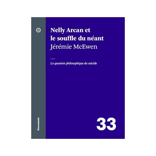 Nelly Arcan Et Le Souffle Du Néant