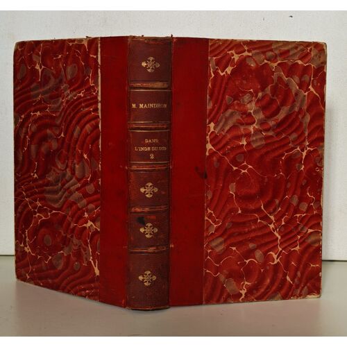 Dans L'Inde Du Sud (Tome **) - Le Carnatic - Le Maduré Par Maurice Maindron - Paris, Alphonse Lemerre, 1909