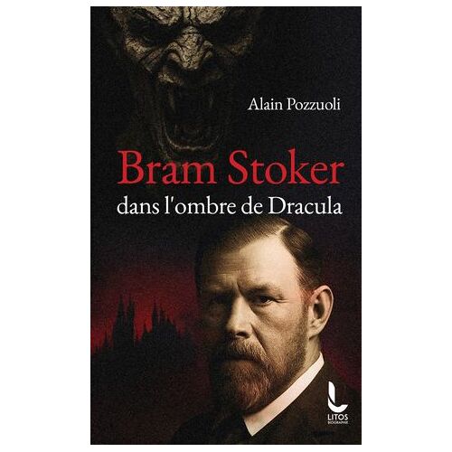Bram Stoker - Dans L'ombre De Dracula