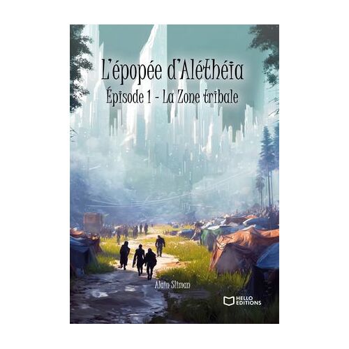 L'épopée D'aléthéia - Épisode 1 : La Zone Tribale