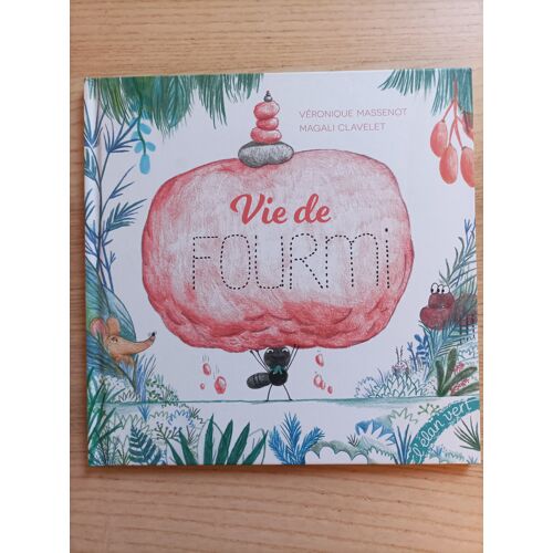 Livre Enfant Vie De Fourmi