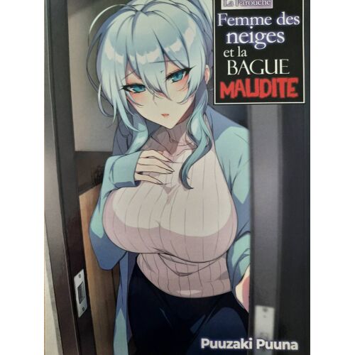 La Farouche Femme Des Neiges Et La Bague Maudite