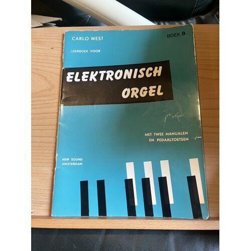 Carlo West Méthode Pour Orgue Électronique Volume 8 Néerlandais