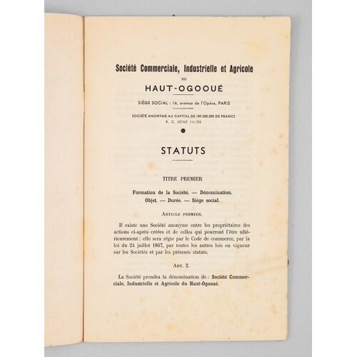 Statuts. Société Commerciale, Industrielle Et Agricole Du Haut-Ogooué.