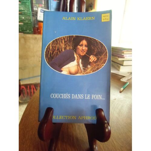 Couchés Dans Le Foin.. - Alain Klaern - Collection Aphrodite