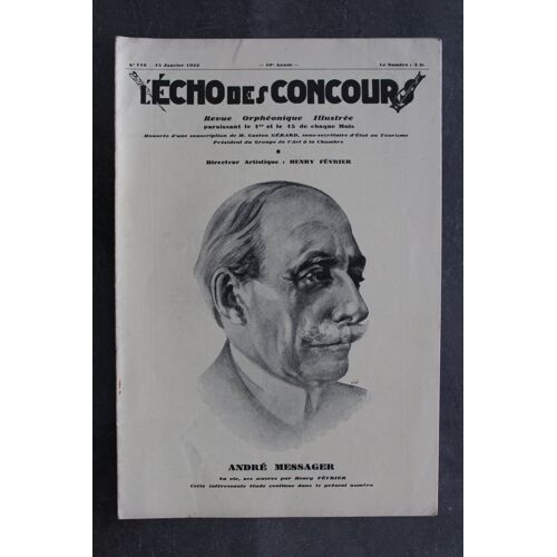 L'Écho Des Concours - N° 118 - 10 Ème Année - 15 Janvier 1932 - Revue Orphéonique Illustrée.