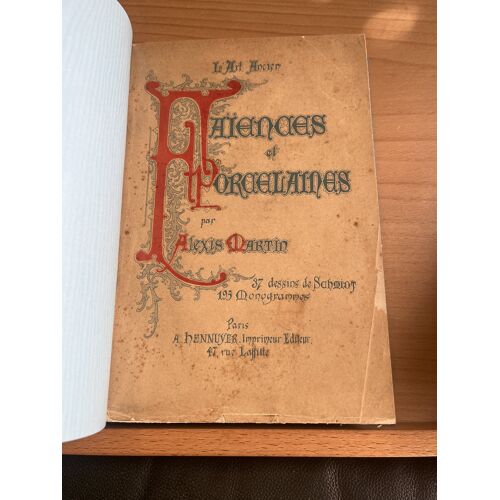 Alexis Martin Faiences Et Porcelaines A. Hennuyer 1890 2e Édition