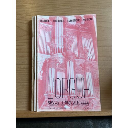 L'Orgue Revue Trimestrielle N°195 Juillet-Aout 1985