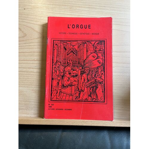 L'Orgue Revue Trimestrielle N°232 Octobre-Décembre 1994