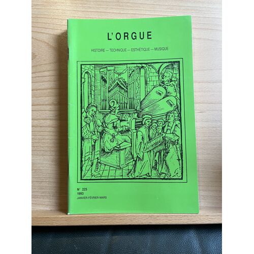 L'Orgue Revue Trimestrielle N°225 Janvier-Mars 1993