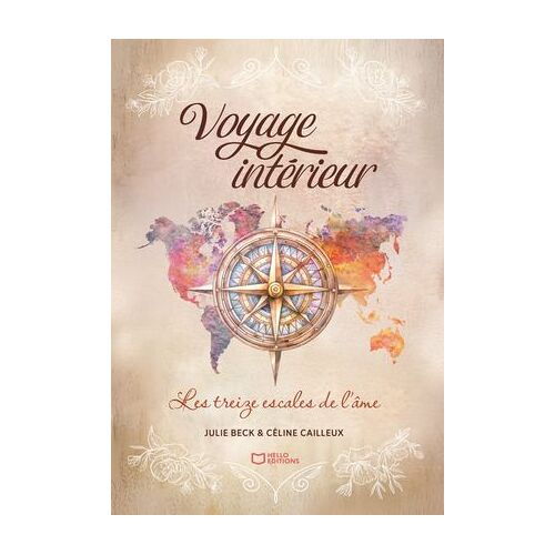 Voyage Intérieur, Les Treize Escales De L'âme
