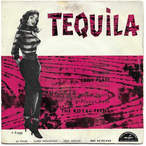 Ddie Platt - The Royal Teens : Teqila (Chuck Rio) - Popcorn (Ray Johnson) / Short Shorts (T. Austin - B. Gaudio) - Planet Rock (Crondall - Dalton)