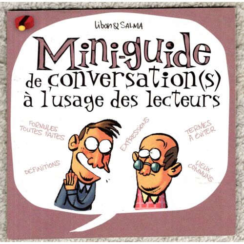Mini Iivre En Bandeau De Spirou : Mini-Guide De Conversation (S) À L'usage Des Lecteurs / Mini-Guide De Conversation (S) En Dédicaces (Libon, Salma)