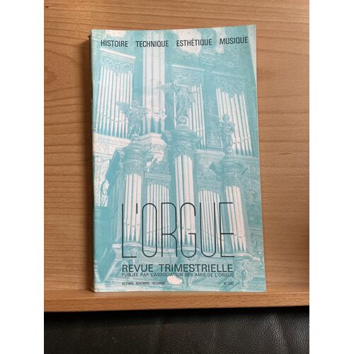 L'Orgue Revue Trimestrielle N°200 Octobre-Décembre 1986